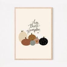 Load image into Gallery viewer, Hey There Pumpkin - Art Print